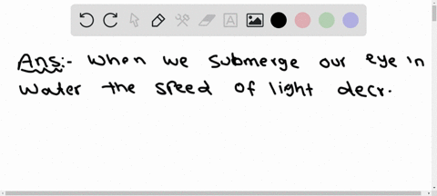 when-your-eye-is-submerged-in-water-does-the-speed-of-light-increase-decrease-or-remain-constant-as-it-passes-from-the-water-into-your-cornea-23523