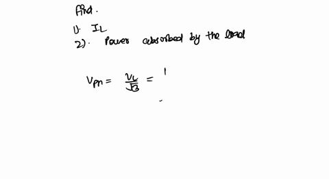 a-balanced-star-connected-load-having-an-impedance-15j20-ohms-per-phase-is-connected-to-a-three-phase-440-v-50-hz-supply-find-the-line-currents-and-the-power-absorbed-by-the-load-assume-nega-61708