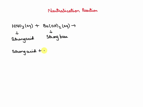what-are-the-predicted-products-from-the-following-neutralization-reactionhno3aq-baoh2aq-72713