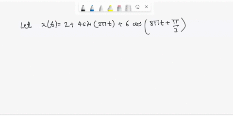 i-need-help-in-this-question-please-4-let-xt2-4-sin3t6-cos8rtt3-this-is-a-periodic-signal-a-determine-the-average-power-pav-in-xt-b-determine-the-fundamental-frequency-o-of-xr-c-compute-the-40769