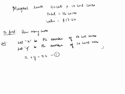 50-points-only-solve-6-10-and-show-work-margaret-saves-fifty-cent-and-ten-cent-coins-she-has-56-of-these-coins-and-their-total-value-is-s1760-how-many-of-each-coin-type-does-she-have-anthony-0254