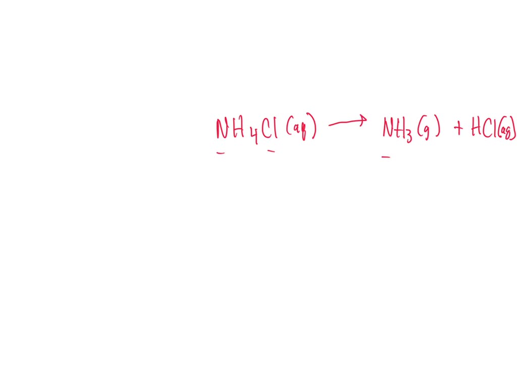 Solved Ammonium Chloride Aq Ammonia G Hydrochloric Acid Aq Balanced Equation 6657