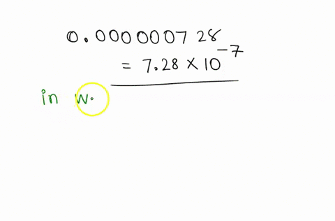 very-large-and-very-small-numbers-are-easier-to-write-in-scientific-notation-for-example-the-number-0000000728-would-be-written-728-multiply-10-7-in-scientific-notation-how-would-you-enter-t-14381