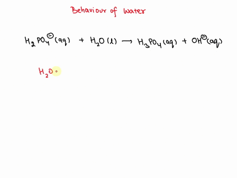 in-the-equation-h2po4-h20-h3po4oh-is-the-water-acting-as-a-base-or-an-acid-and-explain-55466