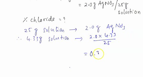 determine-the-chloride-in-a-10-grams-water-sample-when-433-grams-of-agno3-solution-was-consumed-in-titration-the-concentration-of-agno3-solution-is-20-g-agno3-25-g-solution-34325