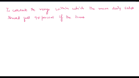 3-suppose-a-fast-food-restaurant-wishes-to-estimate-average-sales-volume-for-a-new-menu-item-the-restaurant-has-analyzed-the-sales-of-the-item-at-a-similar-outlet-and-observed-the-following-23277