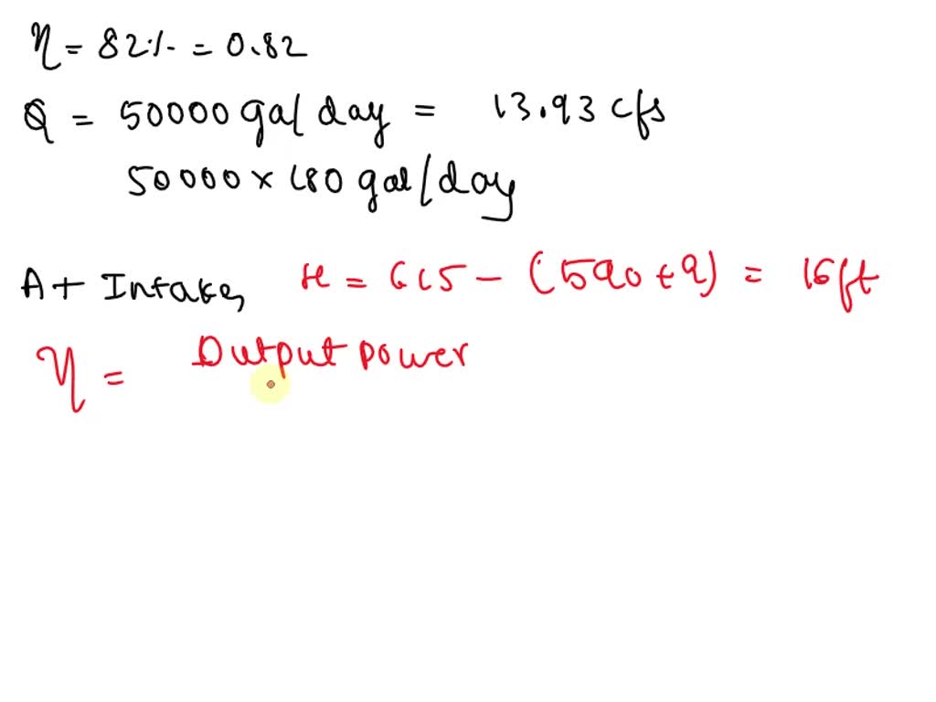 A water treatment plant pumps its raw water at an efficiency of 82