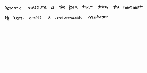 3-describe-what-is-osmotic-pressure-and-how-osmotic-pressure-is-helpful-in-physiology-describe-in-your-own-word-14656