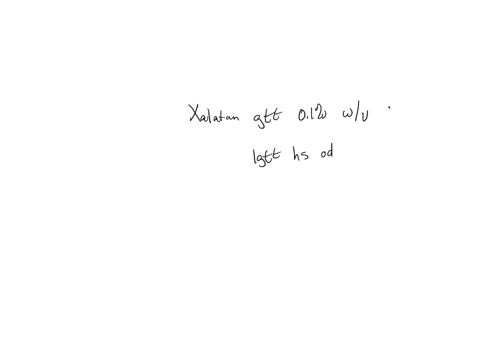 xalatan-gtt-01-mathrmw-mathrmv-1-mathrmgtt-mathrmhs-od-for-one-month-the-prescription-directs-the-patient-to-put-the-drug-in-both-eyes-leftear-right-ear-right-eye-left-eye