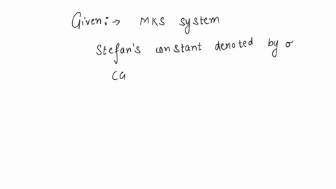 in-mks-system-stefans-constant-is-denoted-by-sigma-in-cgs-system-multiplying-factor-of-sigma-will-be-a-1-b-103c-105-d-102