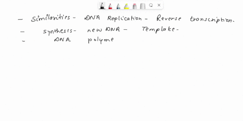 1-what-are-the-similarities-between-dna-replication-and-reverse-transcription-what-are-the-similarities-between-dna-replication-transcription-and-reverse-transcription-55658