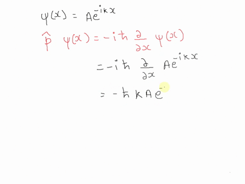 consider-paiticle-described-by-the-wavefunction-yx-ae-ikx-show-that-this-wavefinction-is-an-eigenfunction-of-the-momentum-operator-and-find-the-eigenvalue_-b-what-physical-system-does-this-w-63934