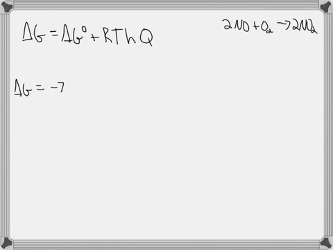 calculate-g-for-the-reaction-of-nitric-oxide-with-oxygen-to-give-nitrogen-dioxide-under-these-conditions-t-50c-no-00100-m-o2-0200-m-and-no2-100-104-m-note-the-nonstandard-temperature-2no-g-o-91577