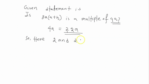 give-reason-for-your-answer-to-the-following-question-assume-that-all-variables-represent-integers_-is-8a3-multiple-of-43-yes-_-because-82a-b-is-divisor-of-42-yes-because-823-4a2a-b-which-is-10491