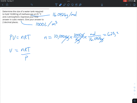 determine-the-size-of-a-water-tank-required-to-hold-10000-kg-of-methane-gas-at-25-and-2-atmosphere-expresse-your-final-answer-in-cubic-meters-give-your-answer-to-2-decimal-places-81123