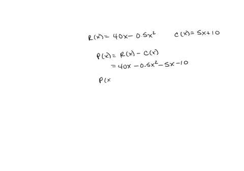 find-the-maximum-profit-and-the-number-of-units-that-must-be-produced-and-sold-in-order-to-yield-the-maximum-profit-assume-that-revenue-rx-and-cost-cx-producing-units-are-in-dollars_-rx-40x-45255