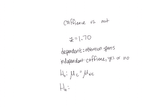 dr-lopez-was-interested-in-examining-the-effects-of-caffeine-consumption-on-the-average-attention-spans-of-college-students-she-compared-a-sample-of-students-who-consumed-caffeine-before-cla-76824
