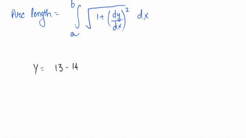calculate-the-arc-length-of-y-13-14x-over-the-interval-13-use-symbolic-notation-and-fractions-where-needed-arc-length-70622