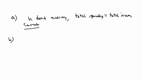 16-discuss-the-following-statements-within-a-keynesian-cross-model-make-use-of-economic-theory-to-substantiate-your-claims-a-in-a-closed-economy-where-the-private-sector-invests-more-that-it-48884