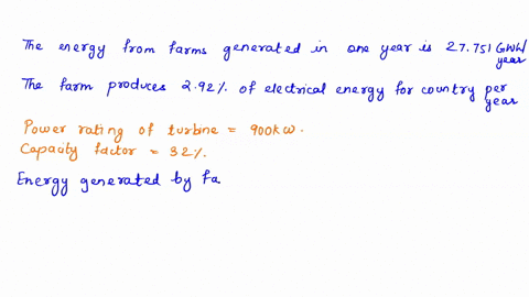 a-eleven-wind-turbines-are-installed-at-an-onshore-location-with-a-capacity-factor-of-32-each-turbine-is-rated-at-900kw-at-wind-speeds-of-125ms-and-has-a-blade-length-of-50m-approximately-ho-98205