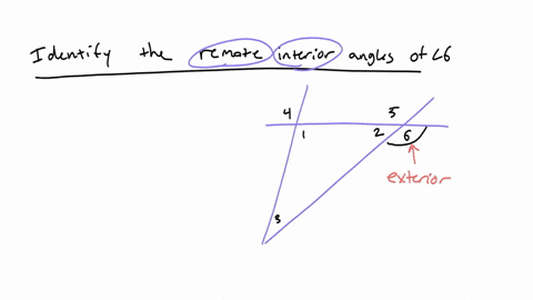 question-9-of-10-which-of-the-following-are-remote-interior-angles-of-angle-6-check-all-that-apply-a-angle-3-b-angle-5-c-angle-4-d-angle-6-e-angle-1-f-angle-2