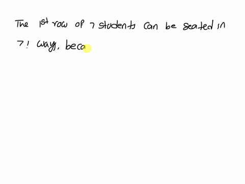 c-3-b-p1-05-12-mrs-jones-class-of-35-students-is-seated-in-five-rows-of-seven-students-euch-in-how-many-different-ways-cun-the-first-row-of-seven-be-seated-70288