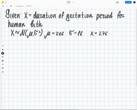 the-gestation-period-for-human-births-can-be-taken-as-normally-distributed-with-a-mean-of-266-days-and-a-standard-deviation-of-16-days-if-a-gestation-period-is-276-days-what-percentile-amoun-74464