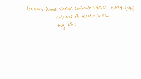 here-in-the-state-an-individual-is-legally-intoxicated-if-that-persons-blood-alcohol-content-bac-is-008-wv-or-higher-how-many-milligrams-mg-of-alcohol-are-contained-in-50l-of-blood-with-this-95432