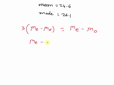 in-a-moderately-skewed-distribution-a-mean-246-and-the-mode-261-find-the-value-of-the-median-and-exp-04034