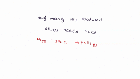 how-many-moles-of-ammonia-are-produced-when-6-moles-of-hydrogen-gas-react-with-nitrogen-gas-58535