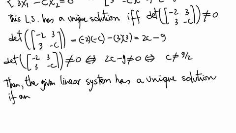 find-all-values-of-c-such-that-the-system-of-equations-2x1-3x2-0-3x1-cx2-0-has-a-no-solution-b-only-one-solution-c-infinite-number-of-solutions