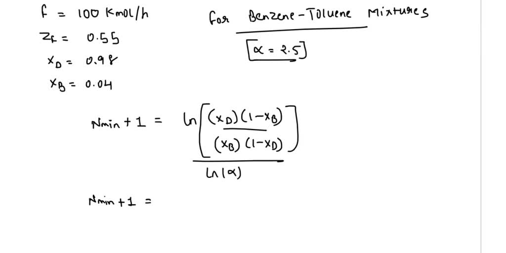 SOLVED: 11.6-4. Distillation of Benzene-Toluene Feed Using Enthalpy ...