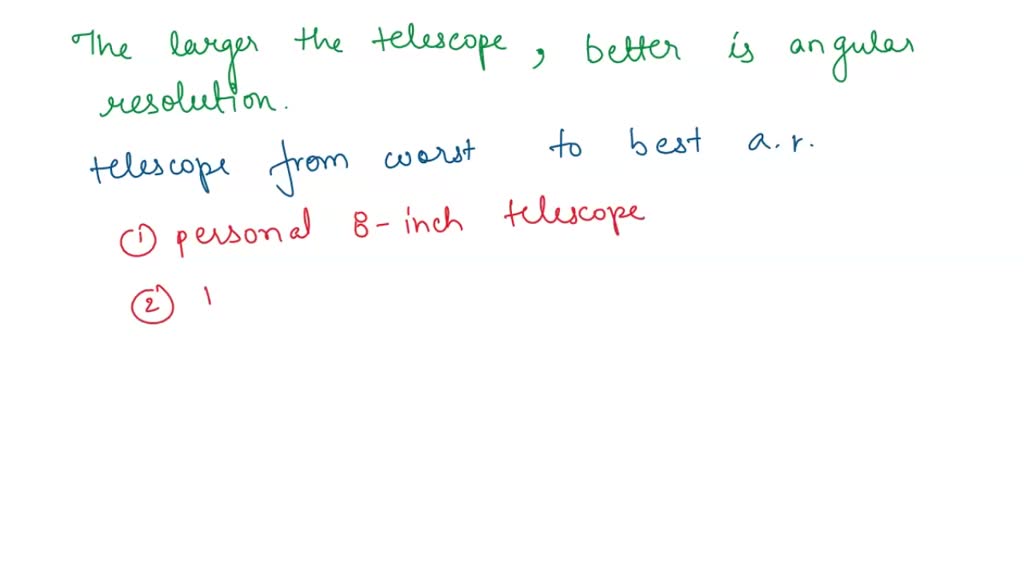 SOLVED An astronomer wants to observe at a particular wavelength using one of the telescopes
