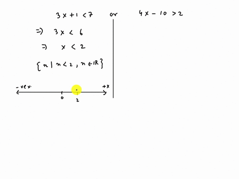 solve-the-following-inequality-3x-1-7-or-4x-10-2-39311