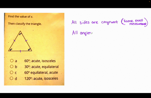 find-the-value-of-x-then-classify-the-triangle-60-acute-isosceles-309-acute-equilateral-609-equilateral-acute-1209-acute-isosceles-54289