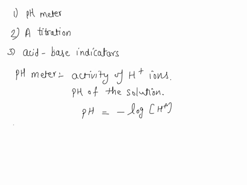 which-of-the-following-cannot-be-used-to-measure-the-ph-of-a-solution-a-ph-meter-titration-acid-base-indicators-all-of-these-can-be-used-t0-measure-ph-none-of-these-can-bc-used-t0-mcnsurc-ph-92435