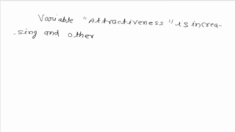 if-the-variable-attractiveness-increases-and-the-variable-weight-appears-to-go-down-we-would-say-the-correlation-is-a-zero-b-positive-c-negative-d-impossible-to-determine-02825