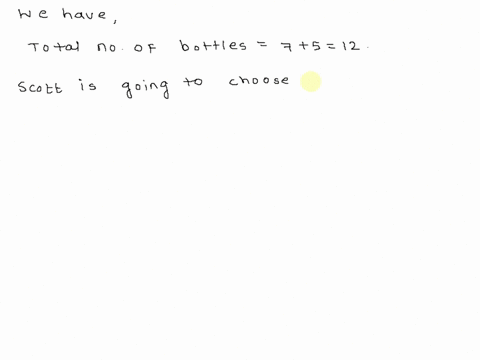 bottles-of-soda-and-bottles-of-water-in-scotts-cooler-there-are-bottles-at-random-from-the-cooler-to-give-to-his-friends-scott-is-going-to-choose-and-2-waters-round-your-answer-to-three-deci-11864