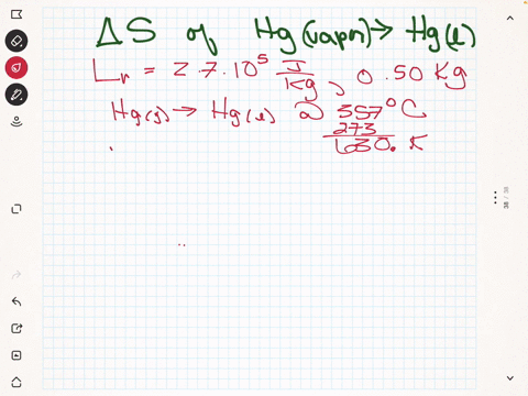 what-is-the-change-in-entropy-of-mercury-vapor-lv-27-105-jkg-when-060-kg-of-it-condenses-to-a-liquid-at-its-boiling-point-of-357c-jk