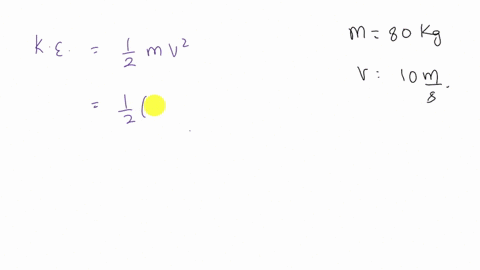 calculate-the-kinetic-energy-of-an-80-kg-runner-sprinting-at-10-ms