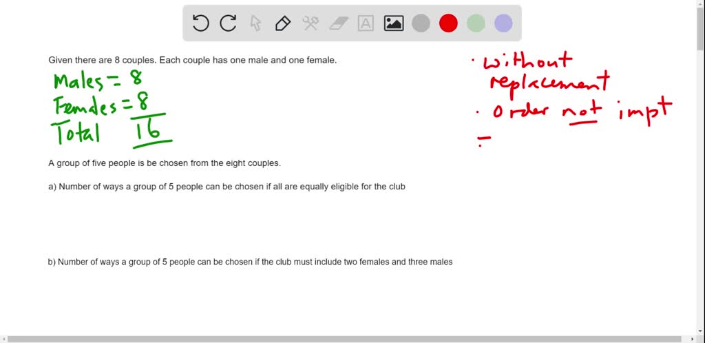 SOLVED: 4. In how many ways can group of five people be chosen from ...