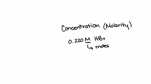 what-volume-in-ml-of-0220-m-hbr-solution-is-required-to-produce-00130-moles-of-hbr-25066