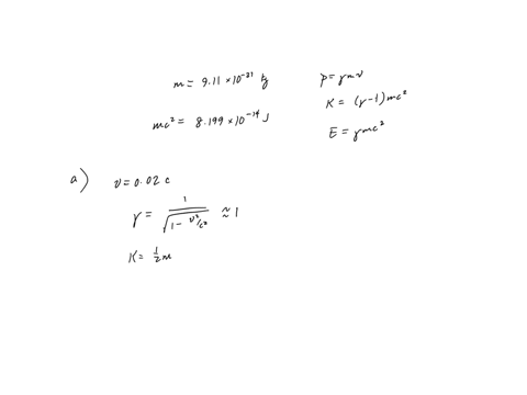 calculate-the-momentum-kinetic-energy-and-total-energy-of-an-electron-traveling-at-a-speed-of-a-0020c-b-020c-and-c-090c-34411