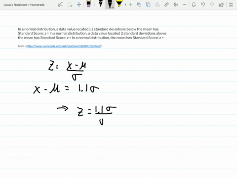 in-a-normal-distribution-a-data-value-located-11-standard-deviations-below-the-mean-has-standard-score-z-in-a-normal-distribution-a-data-value-located-2-standard-deviations-above-the-mean-ha-00254