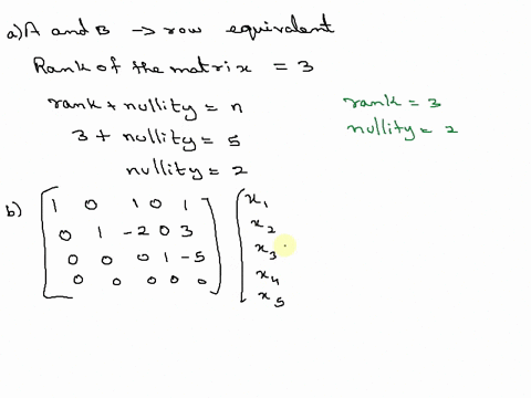 1-use-the-fact-that-matrices-a-and-b-are-row-equivalent-a-2-5-8-0-17-1-3-5-1-5-3-11-19-7-1-1-7-13-5-3-b-1-0-1-0-1-0-1-2-0-3-0-0-0-1-5-0-0-0-0-0-a-find-the-rank-and-nullity-of-a-b-find-a-basi-97468
