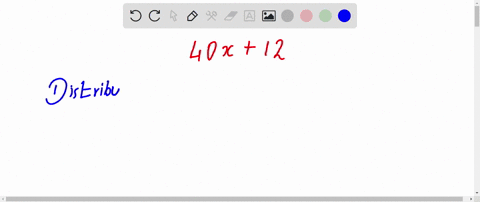 use-the-distributive-property-to-write-an-expression-that-is-equivalent-to-40x-12-22833