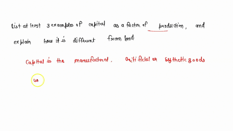 8-list-at-least-three-examples-of-capital-as-a-factor-of-production-and-explain-how-it-is-different-from-land-3-6-sentences-30-points-14857