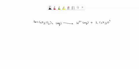 what-ions-formed-when-src2h3o22-dissociates-in-water-are-25276