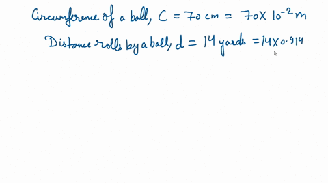 a-soccer-ball-which-has-a-circumference-of-700-mathrmcm-rolls-140-yards-in-335-s-what-was-the-averag-35442