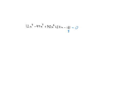 how-many-negative-zeros-does-the-polynomial-12x4-44x3312x224x-181-have